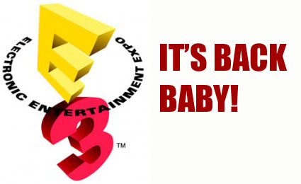 The Real E3 is Back!