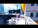 Mirror's Edge - Exclusive Gameplay